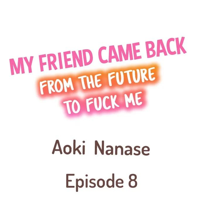 aoki-nanase-my-friend-came-back-from-the-future-to-fuck-me-complete-ch-1-27