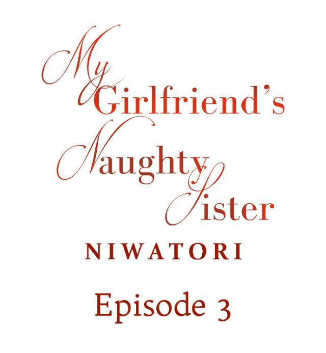 [Niwatori] My Girlfriend’s Naughty Sister (Ch.1-10) [English] {HIPERDEX}_021