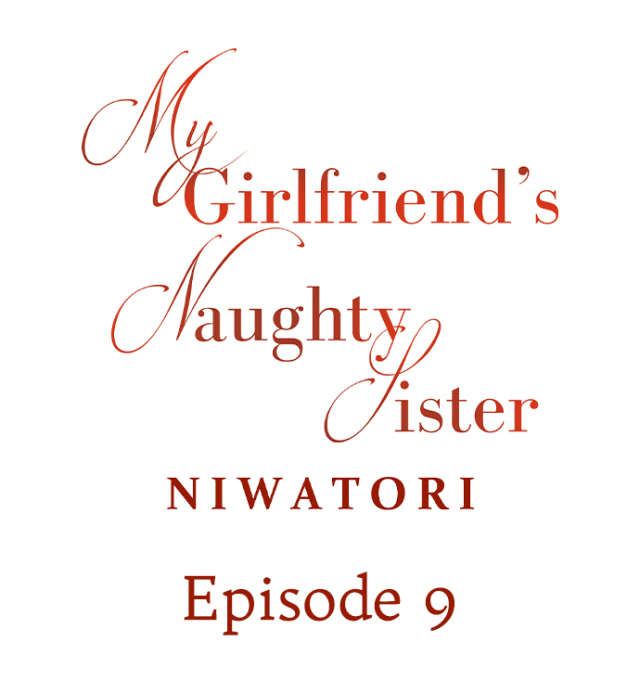 [Niwatori] My Girlfriend’s Naughty Sister (Ch.1-10) [English] {HIPERDEX}_081